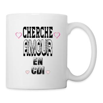 Cherche Amour en CDI - Mug blanc - blanc - Droite