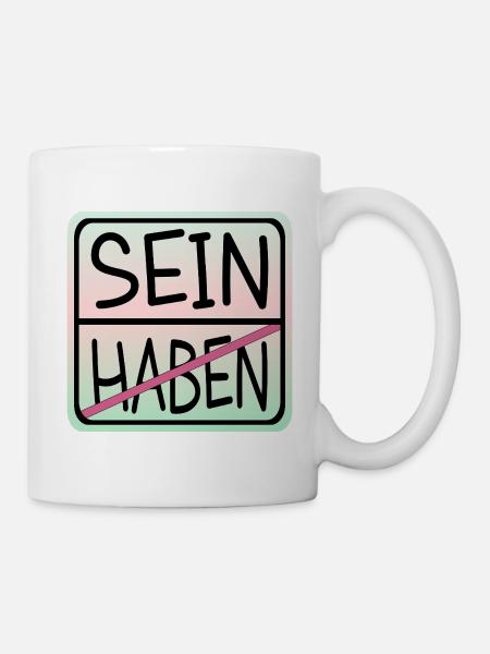 ACHTSAMKEIT HABEN SEIN - Tasse - Weiß