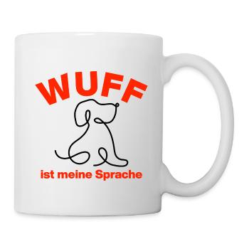 WUFF – IST MEINE SPRACHE! 🐕 HUNDELIEBE DOGLOVE - Tasse - Weiß - Rechts