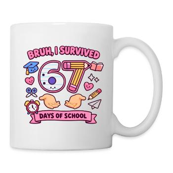 Bruh I survived 67 days of school - Mug - white - Right