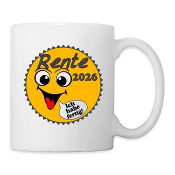 Rente 2026 Sonnenschein Ich habe ... - Tasse - Weiß - Rechts