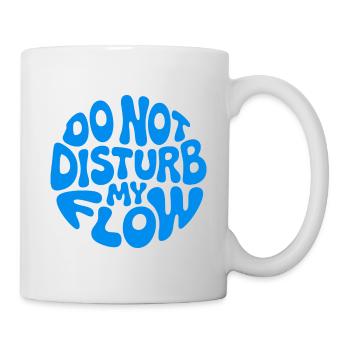 Do Not Disturb My Flow - Mug - white - Right