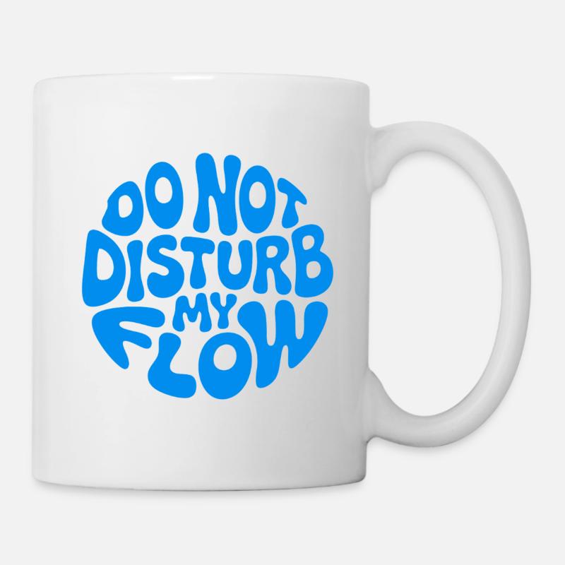 Ne dérange pas mon flux - Mug blanc - blanc
