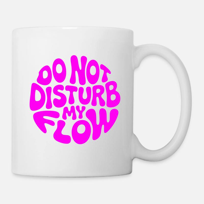 do not disturb my flow pink branded - Mug - white