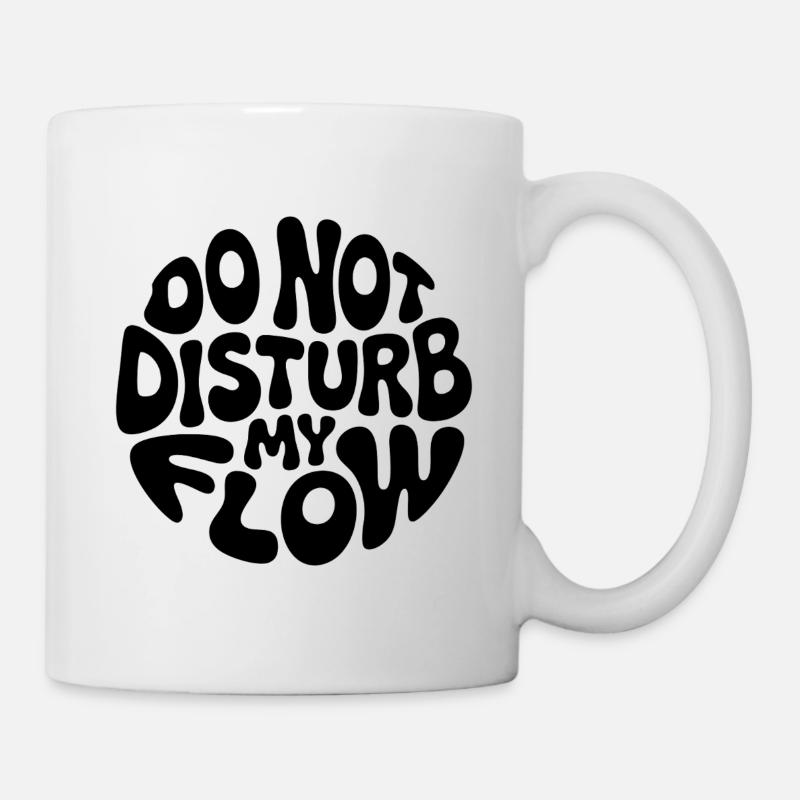 do not disturb my flow black branded - Mug - white