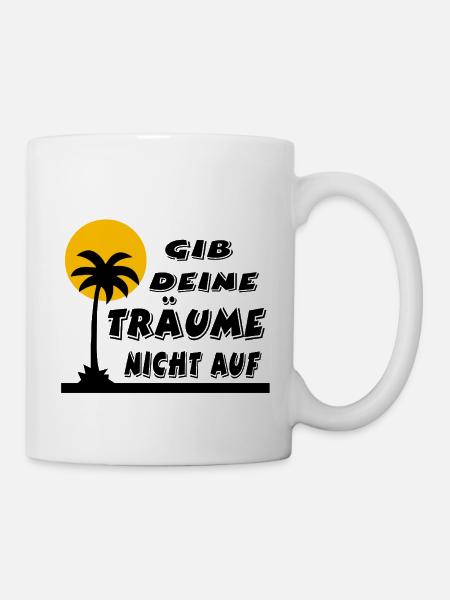 Träume - Tasse - Weiß