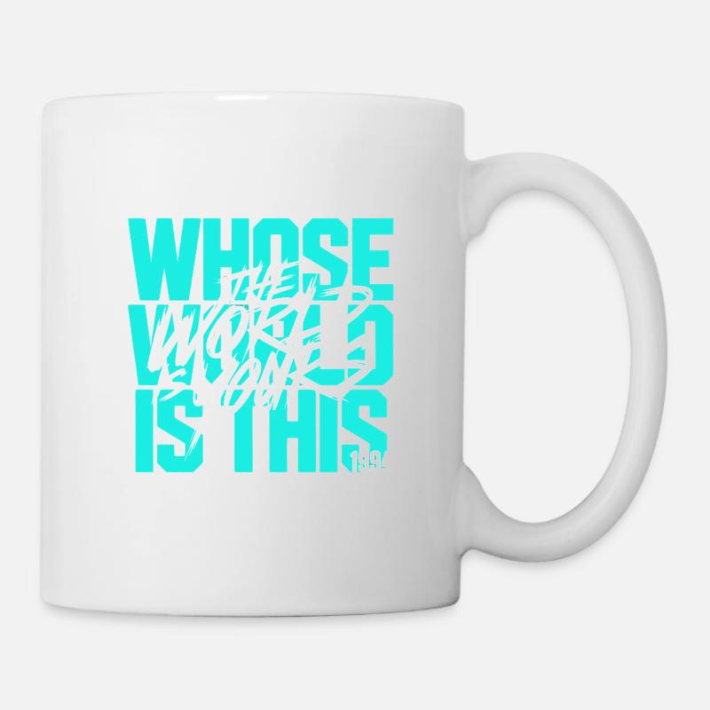 Wem gehört diese Welt 1994 - Tasse - Weiß