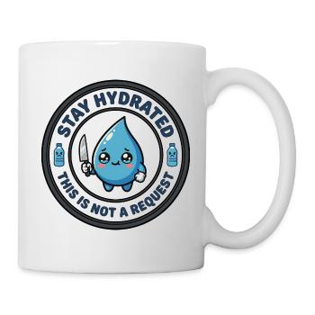 Stay Hydrated Killer Cute - Mug - white - Right