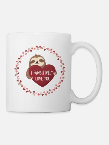 I Pawsitively Love You - Tasse - Weiß