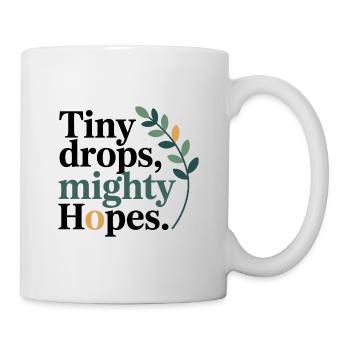 Homöopathie Tiny Drops Mighty Hopes Profi - Tasse - Weiß - Rechts
