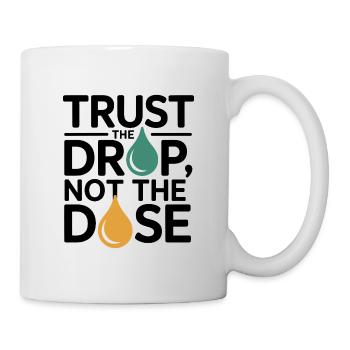 Homeopathy Trust The Drop Not Dose Professional  - Mug - white - Right