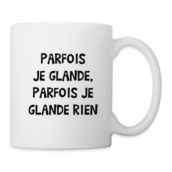 MANCHMAL SCHLEIMERE ICH, MANCHMAL GAR NICHT! - Tasse - Weiß - Rechts