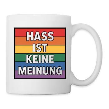 Hass ist keine Meinung - Antifa Tee - Tasse - Weiß - Rechts