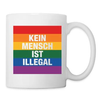 Kein Mensch ist Illegal - Gegen Rechts - Tasse - Weiß - Rechts