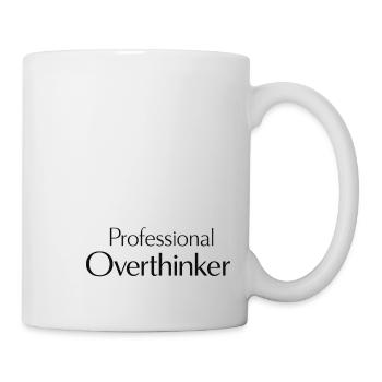 professional Overthinker Spruch - Tasse - Weiß - Rechts