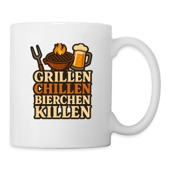 Grillen Chillen und dann Bierchen Killen - Tasse - Weiß - Rechts