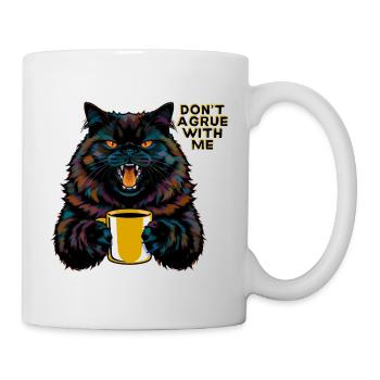 Katze mit Statement "Streite nicht mit mir" - Tasse - Weiß - Rechts