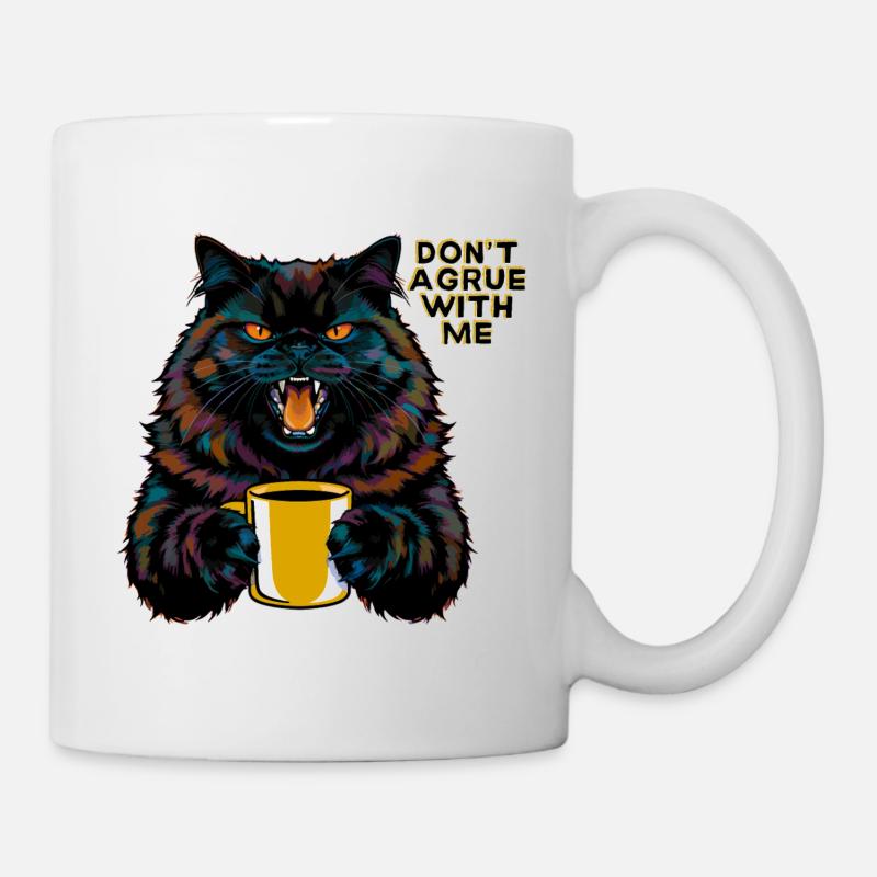 Cat with statement "Don't argue with me" - Mug - white