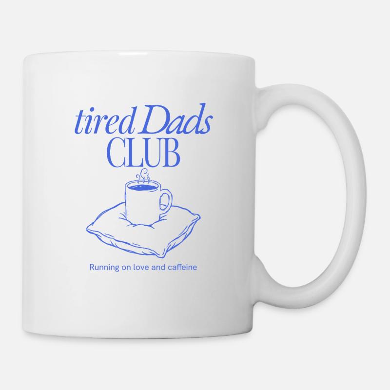 Tired Dads Club Kaffee - Tasse - Weiß