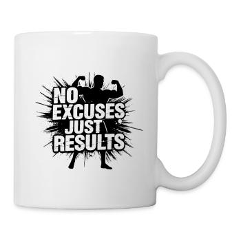 No Excuses Just Results – Motivation Saying - Mug - white - Right