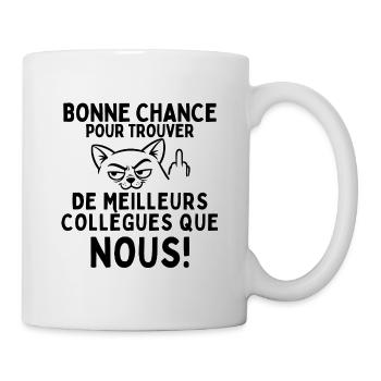 Good luck in the office: best colleagues? - Mug - white - Right