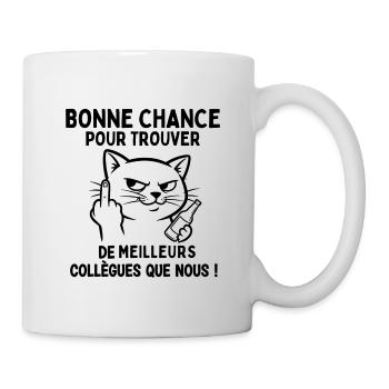 Bonne Chance Pour Trouver Les Meilleurs - Mug blanc - blanc - Droite