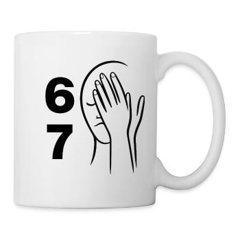 67? FACEPALM, SIX SEVEN TREND. WAS SOLL DAS? 🤔 - Tasse - Weiß - Rechts