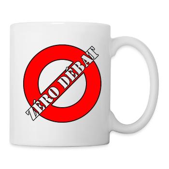ZÉRO DÉBAT. - Mug blanc - blanc - Droite