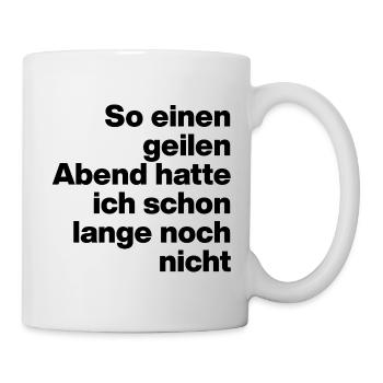 SO GEILEN ABEND HATTE ICH LANGE NICHT, PARTY 🍻 - Tasse - Weiß - Rechts