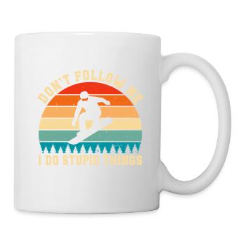 Snowboarden Folgt mir nicht Ich mache dumme Sachen - Tasse - Weiß - Rechts