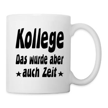 Kollege - Tasse - Weiß - Rechts