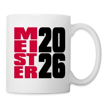 Meister 2026 Meisterschaft - Tasse - Weiß - Rechts
