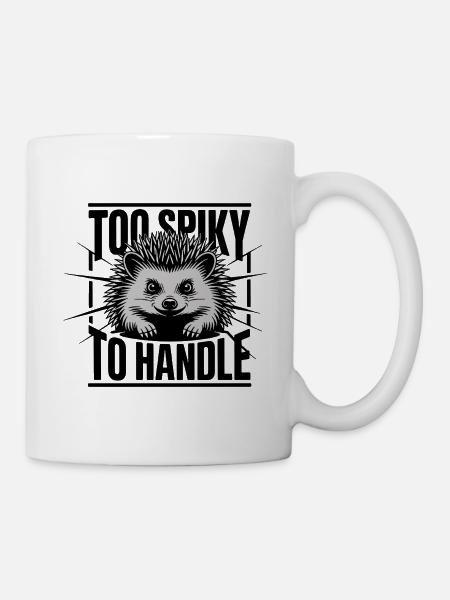 Too spiky to handle - Tasse - Weiß