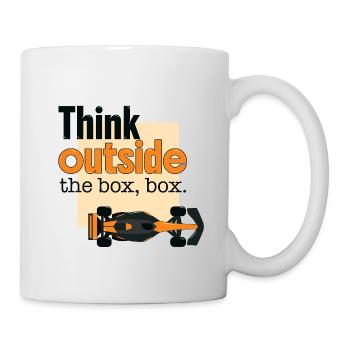 Denken Sie an Formel-Car-Rennen außerhalb der Boxen - Tasse - Weiß - Rechts
