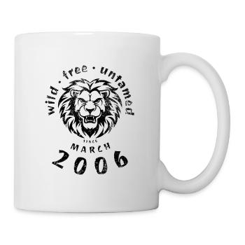 Wild, free & untamed since 03/2006 - Mug - white - Right