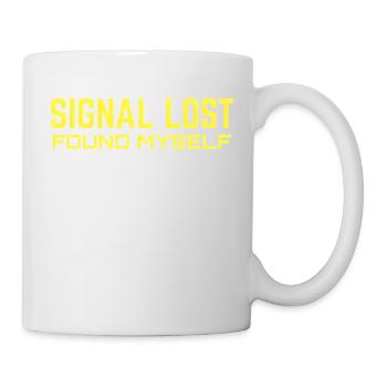 Signal Lost Found MySelf - Tasse - Weiß - Rechts