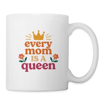 Every mom is a queen - Mug - white - Right
