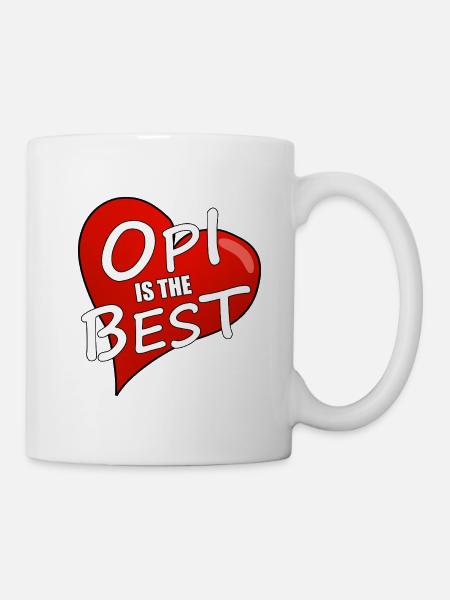 OPI IS THE BEST - Tasse - Weiß