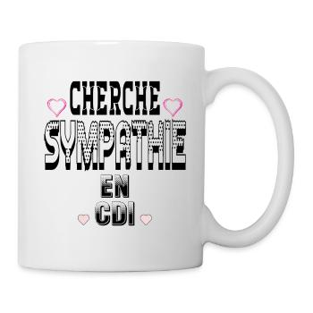 Cherche Sympathie en CDI - Mug blanc - blanc - Droite