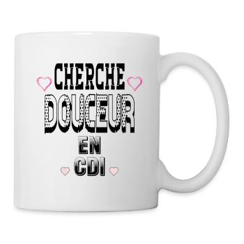 Cherche Douceur en CDI - Mug blanc - blanc - Droite