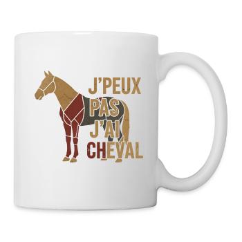 Ich kann nicht, ich habe ein Pferd - Tasse - Weiß - Rechts