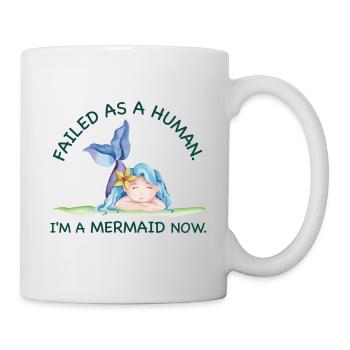 Échoué en tant qu’humain – Je suis une sirène maintenant - Mug blanc - blanc - Droite