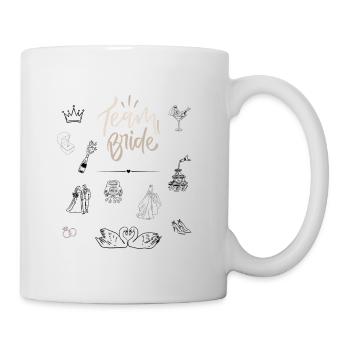 Team Bride für Junggesellinnenabschied - Tasse - Weiß - Rechts