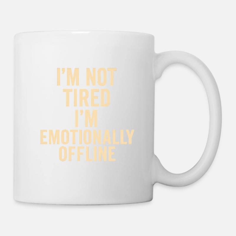 Emotional Offline Quote Tshirt - Mug - white