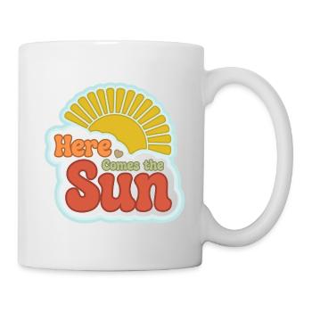 Here Comes the Sun – 60er Jahre Retro - Tasse - Weiß - Rechts