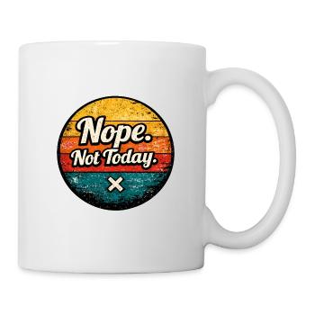 Nope. Not Today. Retro Circle - Mug - white - Right