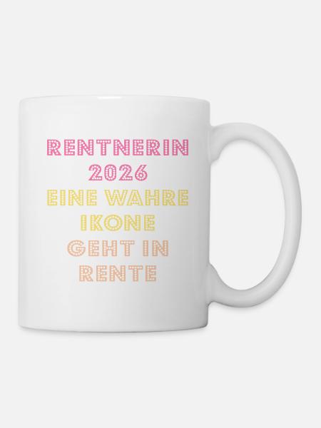 Rente Abschied Rentnerin 2026 - Tasse - Weiß