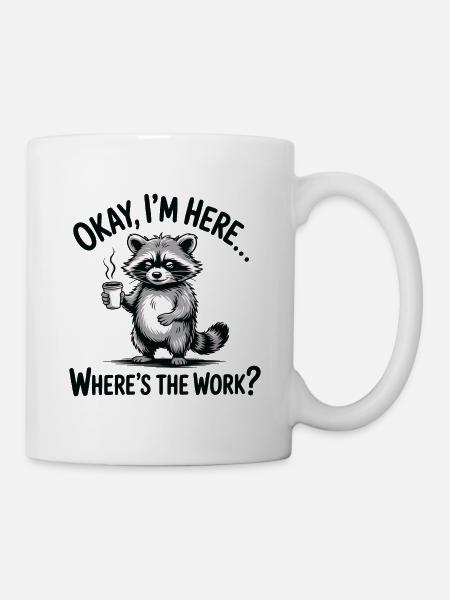 Lustiger Waschbär-Kaffee-Büro-Humor - Tasse - Weiß