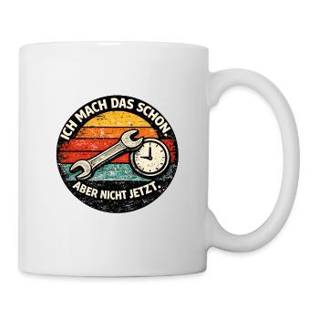 Prokrastination mit Werkzeug und Uhr - Tasse - Weiß - Rechts