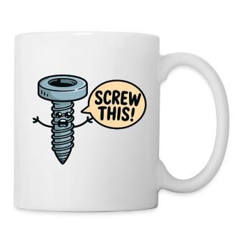 Screw This Cartoon Screw Character - Mug - white - Right